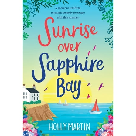 Sunrise over Sapphire Bay: Large Print edition, (Paperback)
