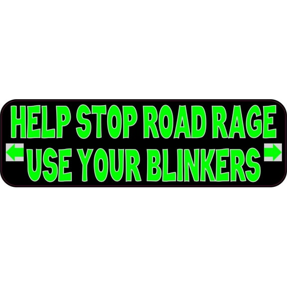 10in x 3in Use Your Blinkers Bumper Sticker Funny Vinyl Vehicle Stickers