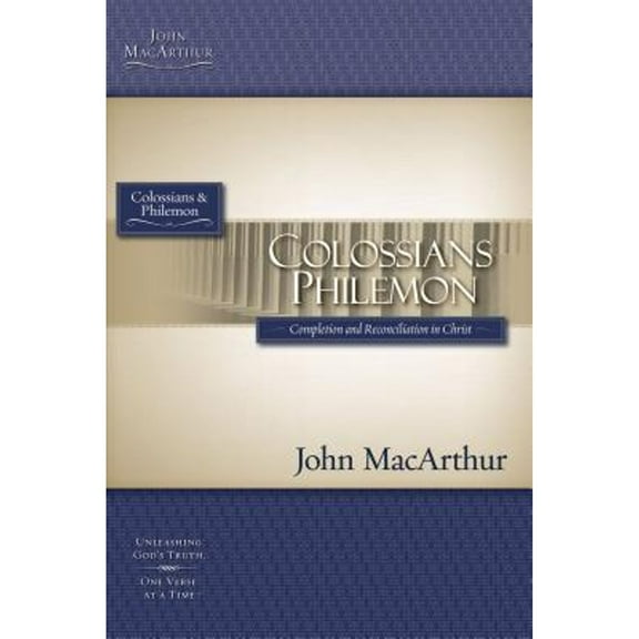 Colossians & Philemon (Paperback) by John MacArthur