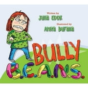 Pre-Owned Bully B.E.A.N.S. (Paperback 9781931636490) by Julia Cook