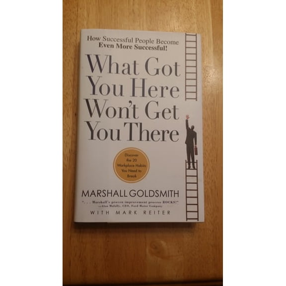 Pre-Owned What Got You Here Won't Get You There Paperback