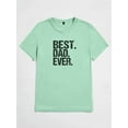 thumbnail image 3 of Whichone Best Dad Ever Graphics Print For Father's Day Leisure Comfy T-shirt Tops, Daddy's Best Gifts Sizes S-2XL, 3 of 8