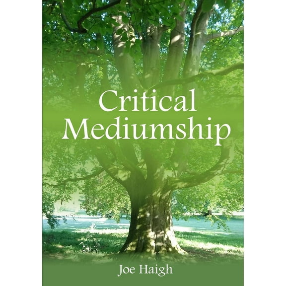 Critical Mediumship, (Paperback)
