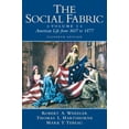 thumbnail image 1 of Pre-Owned The Social Fabric, Volume I: American Life from 1607 to 1877 (Paperback) 0205617344 9780205617340, 1 of 1