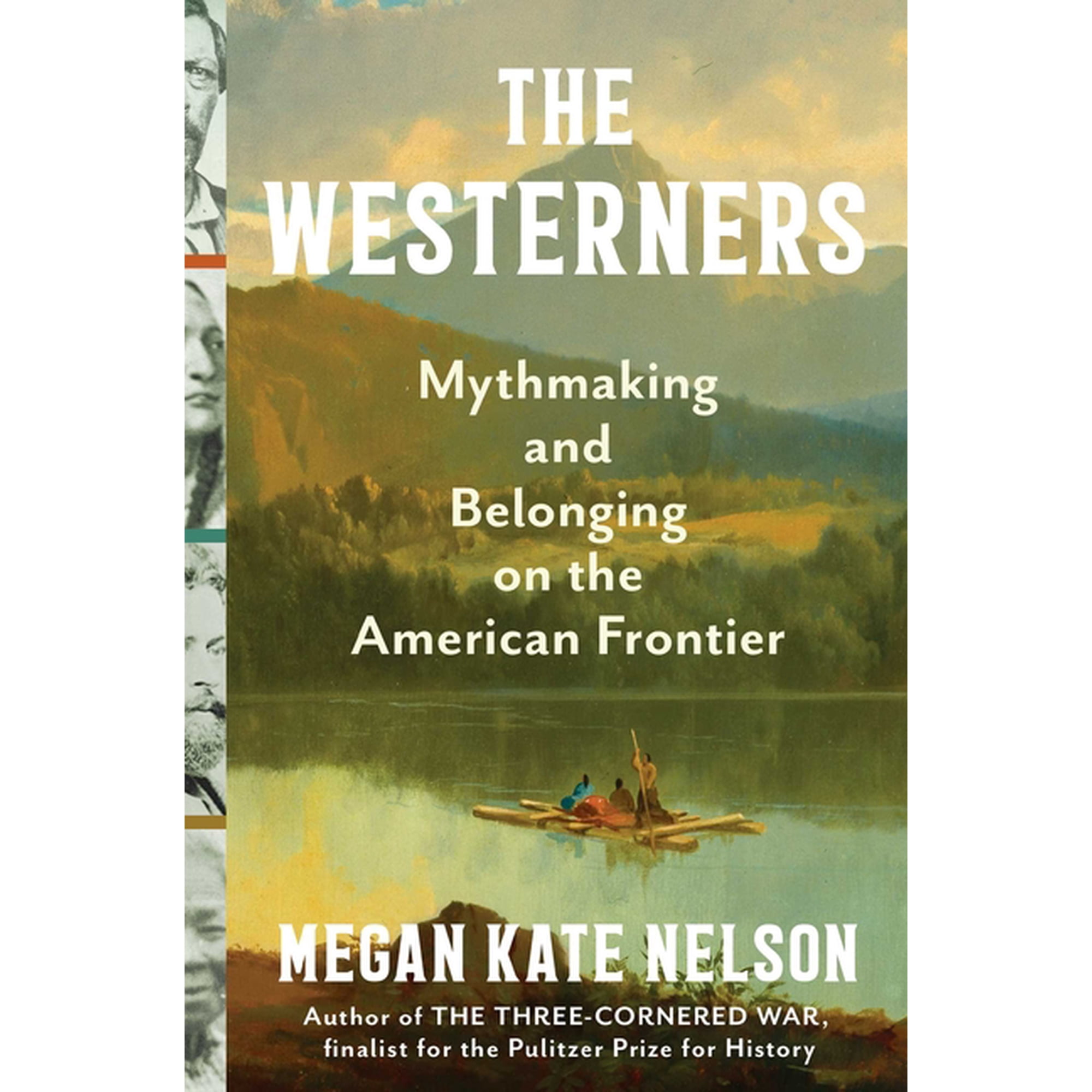 The Westerners: Mythmaking and Belonging on the American Frontier (Hardcover)