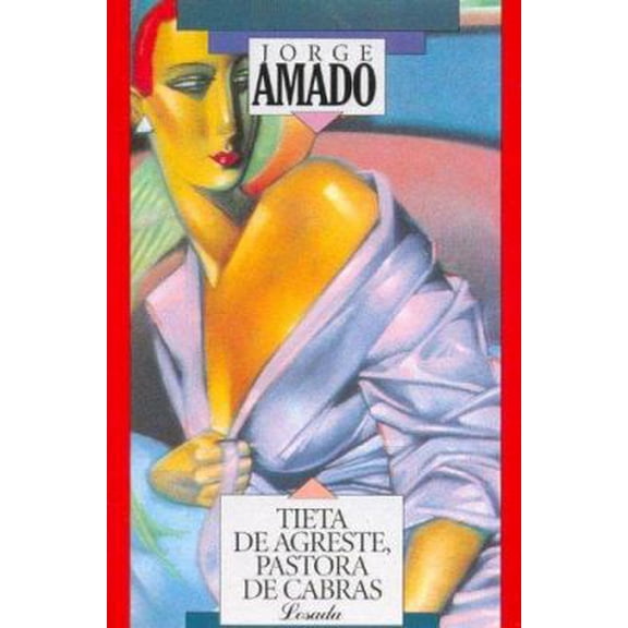 Pre-Owned Tieta de Agreste, Pastora de Cabras (Spanish Edition) (Paperback) 9500340615 9789500340618