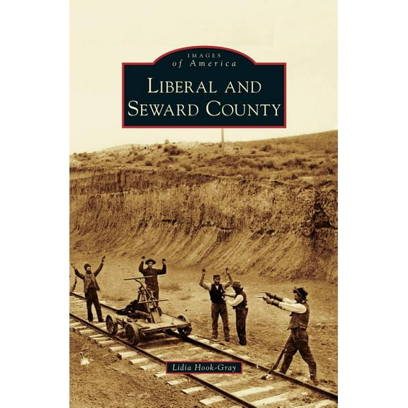 Liberal and Seward County (Hardcover)