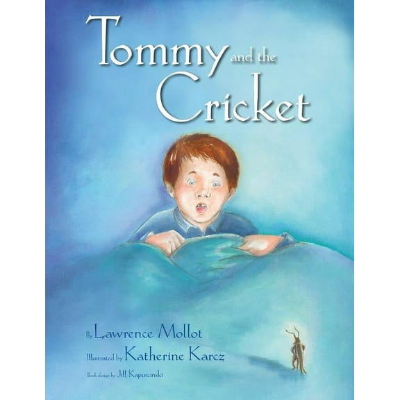 Tommy and the Cricket, (Paperback)