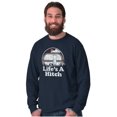 thumbnail image 5 of Life's A Hitch Camper Trailer Camp RV Long Sleeve TShirt Men Women Brisco Brands X, 5 of 6