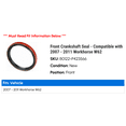thumbnail image 2 of Front Crankshaft Seal - Compatible with 2007 - 2011 Workhorse W62 2008 2009 2010, 2 of 2