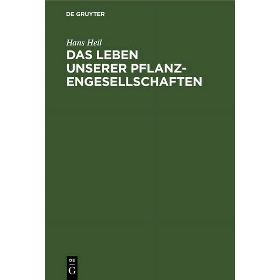 Das Leben unserer Pflanzengesellschaften, (Hardcover)