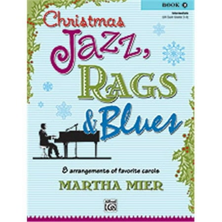 Christmas Jazz, Rags & Blues - Piano - Book 2 - Intermediate