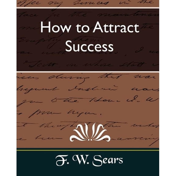 How to Attract Success (Paperback)