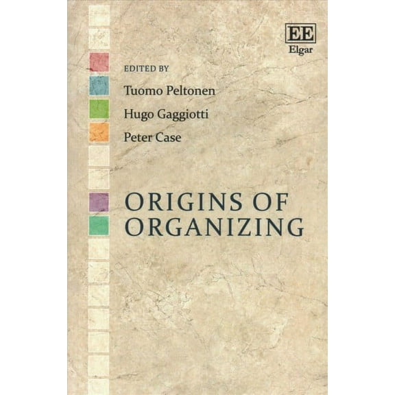 Origins of Organizing