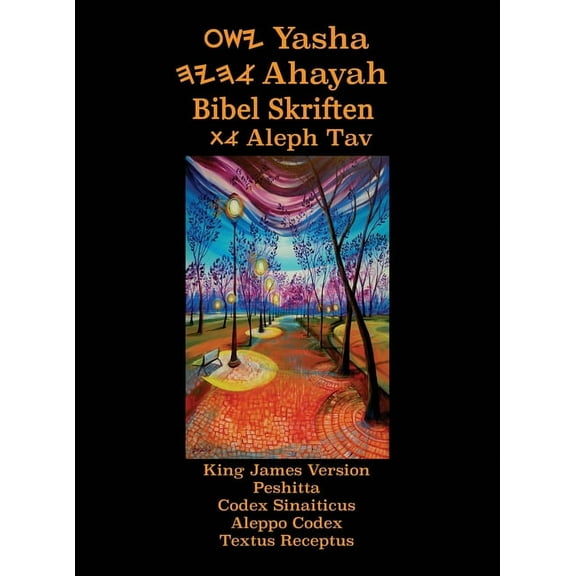 Yasha Ahayah Bibel Skriften Aleph Tav (Norwegian Edition YASAT Study Bible) (Hardcover)