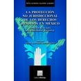 thumbnail image 1 of La protección no jurisdiccional de los Derechos Humanos en México Editorial Porrúa 9786070928000, 1 of 2