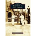 thumbnail image 1 of Pre-Owned Route 66 in Oklahoma (Paperback) 0738590517 9780738590516, 1 of 1
