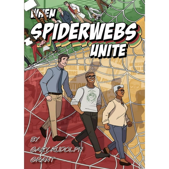 When Spiderwebs Unite, (Paperback)