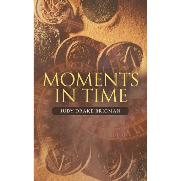 Moments in Time (Hardcover)