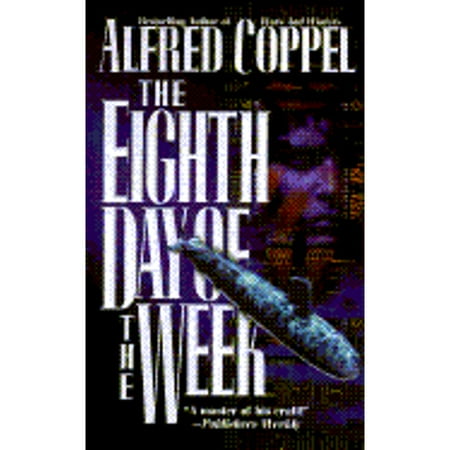 Pre-Owned Eighth Day of the Week (Paperback 9780843939521) by Alfred Coppel