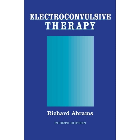 Electroconvulsive Therapy, (Hardcover)