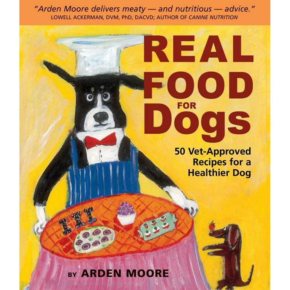 Real Food for Dogs Paperback