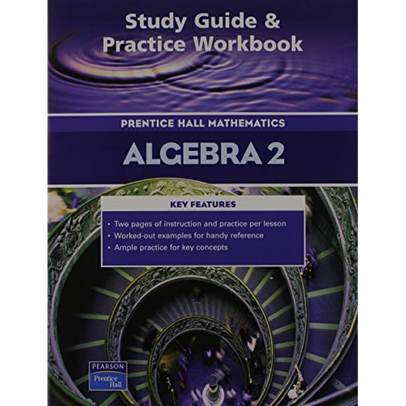 Pre-Owned Prentice Hall Math Algebra 2 Study Guide and Practice Workbook 2004c (Paperback) 0131254529 9780131254527