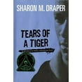 thumbnail image 2 of Tears of a Tiger (Hazelwood High Trilogy, Bk. 1), 2 of 2