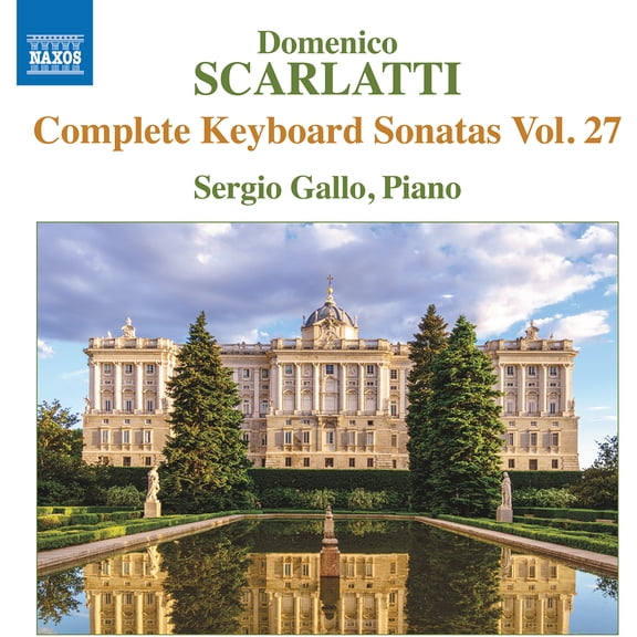 Sergio Gallo - Complete Keyboard Sonatas, Vol. 27 - Music & Performance - CD