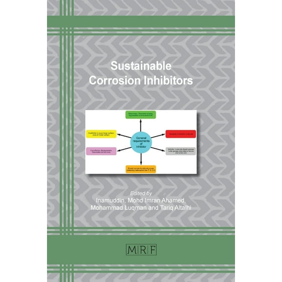 Materials Research Foundations Sustainable Corrosion Inhibitors, Book 107, (Paperback)