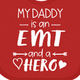 thumbnail image 4 of Inktastic My Daddy is an EMT and a Hero Boys or Girls Baby Bib, 4 of 4
