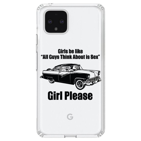 DistinctInk Clear Shockproof Hybrid Case for Google Pixel 4 XL (6.3" Screen) - TPU Bumper Acrylic Back Tempered Glass Screen Protector - All Guys Think About is Sex - Cars!