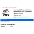 thumbnail image 2 of Accessory Belt Tensioner Kit 3 Piece - Compatible with 2004 - 2008 Acura TL 2005 2006 2007, 2 of 2