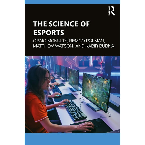 The Science of Esports, (Paperback)