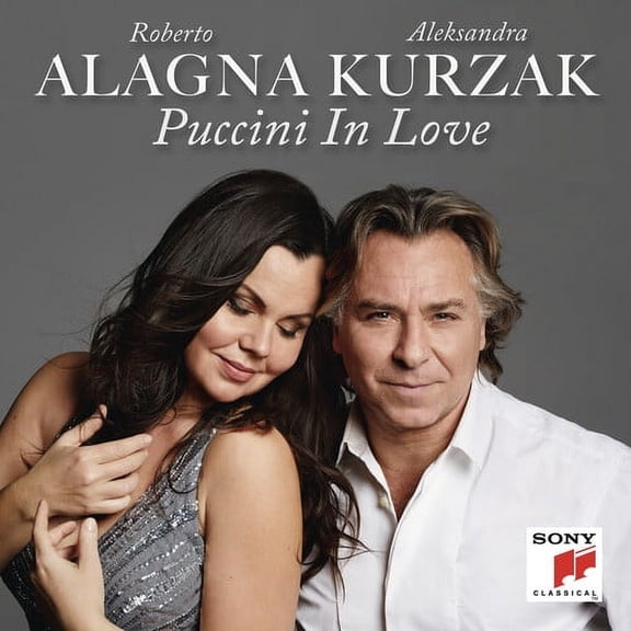Alagna,Roberto / Kurzak,Aleksandra - Puccini in Love - Music & Performance - CD