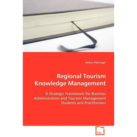 Regional Tourism Knowledge Management (Paperback)