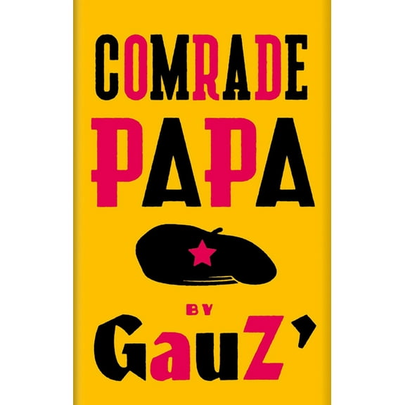 Biblioasis International Translation: Comrade Papa (Paperback)