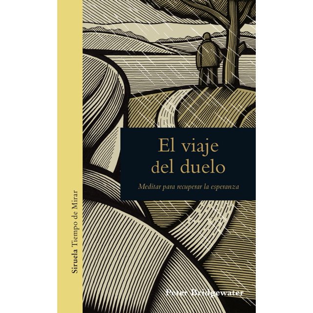 El viaje del duelo SIRUELA 9788417151065