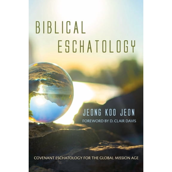Biblical Eschatology (Hardcover)