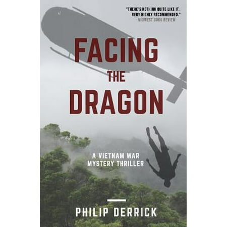 Facing the Dragon : A Vietnam War Mystery (Best Vietnam War Novels)