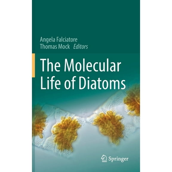 The Molecular Life of Diatoms, (Hardcover)