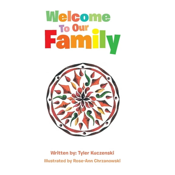 Welcome to Our Family, (Hardcover)