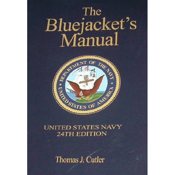 Bluejackets Manual, PreOwned Paperback B003TSVYF0 Thomas J. Cutler