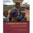 thumbnail image 1 of A Generation at Risk : The Global Impact of HIV/AIDS on Orphans and Vulnerable Children, 1 of 4