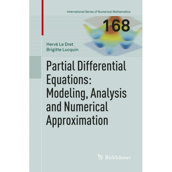 International Numerical Mathematics Partial Differential Equations: Modeling, Analysis and Numerical Approximation, Book 168, (Paperback)