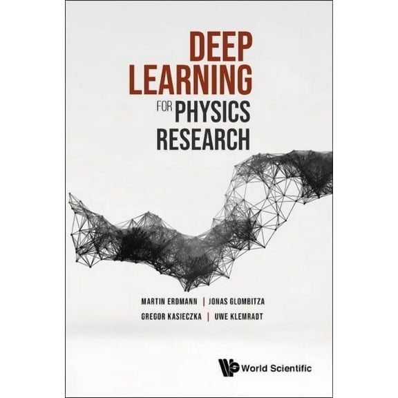 Deep Learning for Physics Research, (Paperback)