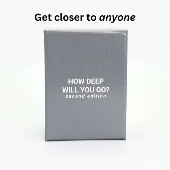 HOW DEEP WILL YOU GO? 2nd Edition