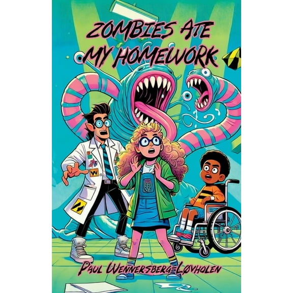 Zombies Ate My Homework Zombies Ate My Homework: Book One, Book 1, (Paperback)