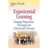 Experiential Learning: Emerging Perspectives, Strategies and Educational Outcomes