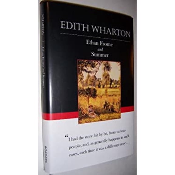 Pre-Owned Ethan Frome and Summer (Hardcover) 9781587260926
